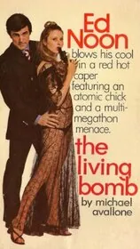 The Living Bomb