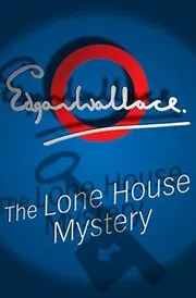 The Lone House Mystery