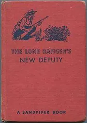 The Lone Ranger's New Deputy