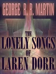 The Lonely Songs of Laren Dorr