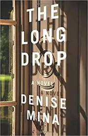 Book cover for "The Long Drop" by Denise Mina