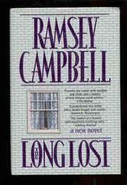 Book cover for "The Long Lost" by Ramsey Campbell