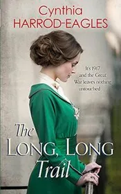 Book cover for "The Long, Long Trail" by Cynthia Harrod Eagles