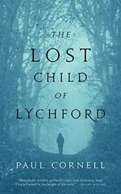 Book cover for "The Lost Child of Lychford" by Paul Cornell