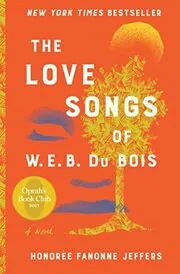 The Love Songs of W.E.B. DuBois