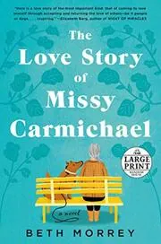 The Love Story of Missy Carmichael
