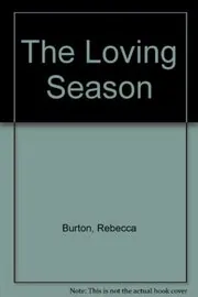 The Loving Season