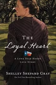 Book cover for "The Loyal Heart" by Shelley Shepard Gray