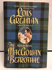 Book cover for "The Macgowen Betrothal" by Lois Greiman