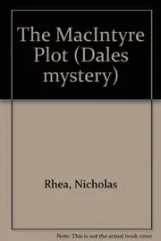 Book cover for "The Macintyre Plot" by Nicholas Rhea