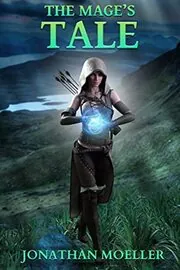 Book cover for "The Mage's Tale" by Jonathan Moeller
