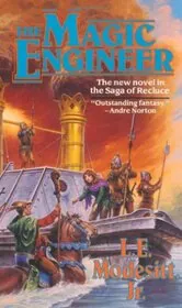 Book cover for "The Magic Engineer" by LE Modesitt Jr