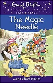 Book cover for "The Magic Needle" by Enid Blyton