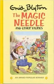 Book cover for "The Magic Needle And Other Stories" by Enid Blyton