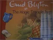 Book cover for "The Magic Treacle Jug" by Enid Blyton