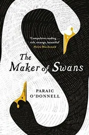 The Maker of Swans