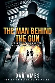 The Man Behind the Gun
