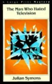 The Man Who Hated Television / Did Sherlock Holmes Meet Hercule?