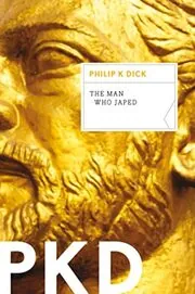 Book cover for "The Man Who Japed" by Philip K Dick