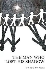 The Man Who Lost His Shadow