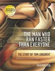 Book cover for "The Man Who Ran Faster Than Everyone" by Jack Batten