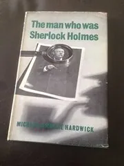 The Man Who Was Sherlock Holmes