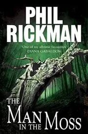 Book cover for "The Man in the Moss" by Phil Rickman