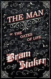 The Man/The Gates of Life