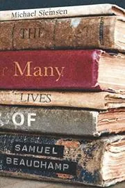 The Many Lives of Samuel Beauchamp