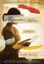 Book cover for "The Mapmaker's Children" by Sarah McCoy