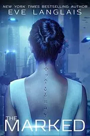 Book cover for "The Marked" by Eve Langlais