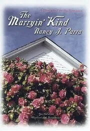Book cover for "The Marryin' Kind" by Nancy J Parra