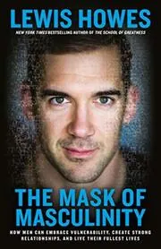 Book cover for "The Mask of Masculinity"