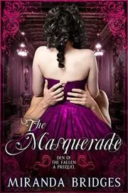 Book cover for "The Masquerade" by Miranda Bridges