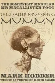 The Master Mummer's Mummy