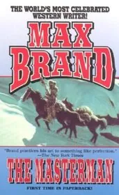 Book cover for "The Masterman" by Max Brand