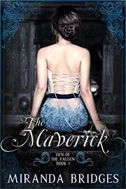 Book cover for "The Maverick" by Miranda Bridges