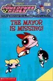 Book cover for "The Mayor is Missing" by Tracey West