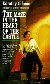 Book cover for "The Maze in the Heart of the Castle" by Dorothy Gilman