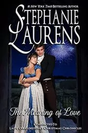 Book cover for "The Meaning of Love" by Stephanie Laurens