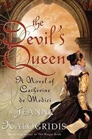 The Medici Queen / The Devil's Queen