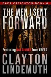 The Men I Sent Forward