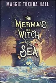 The Mermaid, the Witch, and the Sea