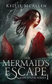 Book cover for "The Mermaid's Escape" by Kellie McAllen