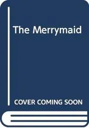 The Merrymaid