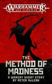 Book cover for "The Method of Madness" by Peter McLean