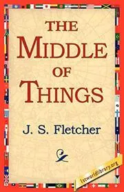 The Middle of Things