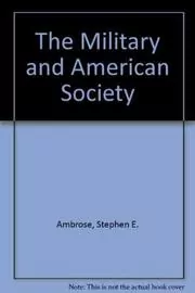 The Military and American Society