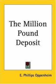 The Million Pound Deposit