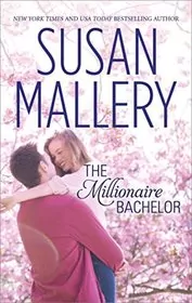 Book cover for "The Millionaire Bachelor" by Susan Mallery
